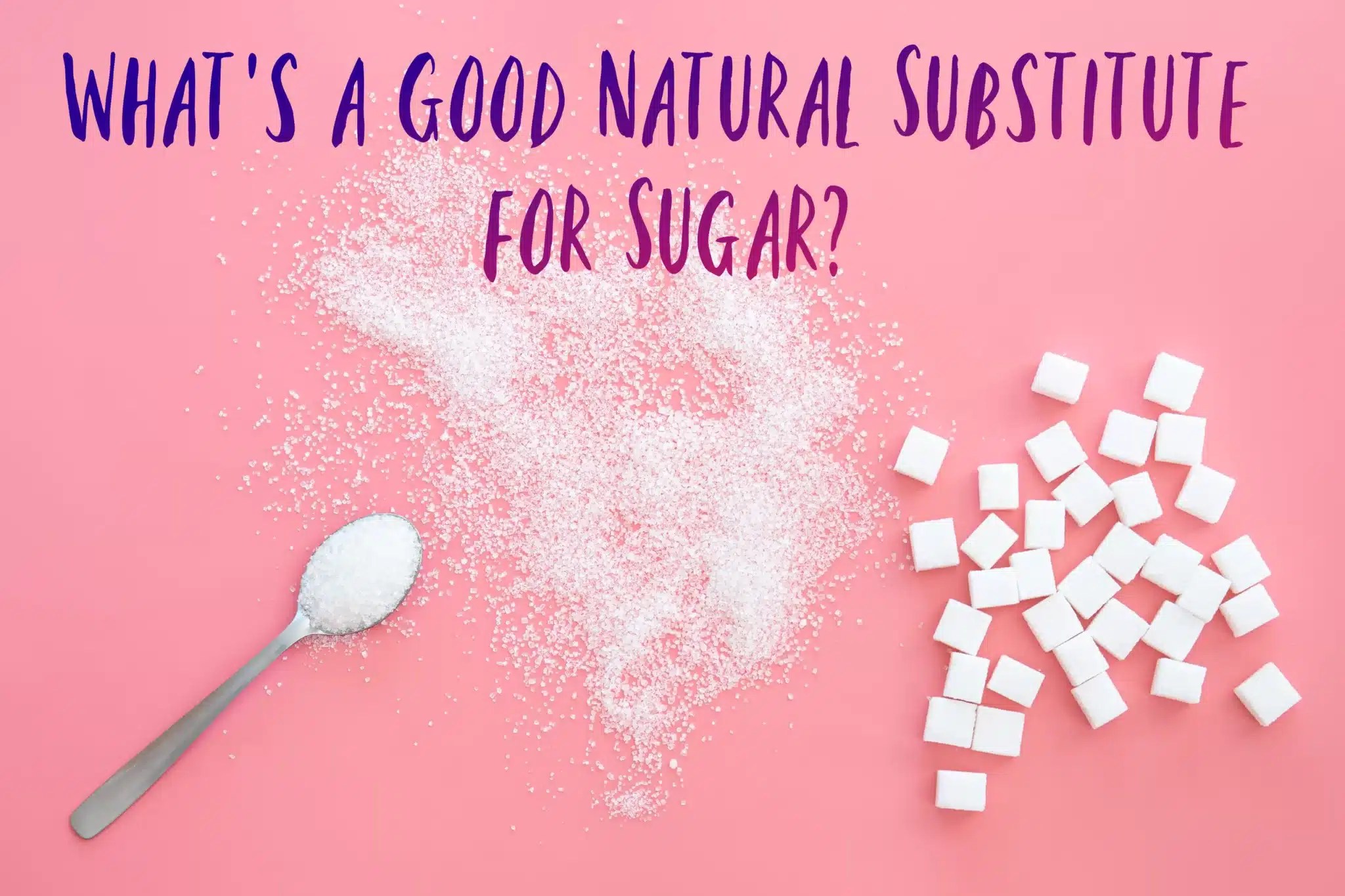 What’s a Good Natural Substitute for Sugar? The Coconut Mama