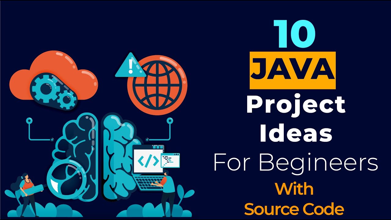 Java Projects for Beginners 10 Java Project Ideas Java Projects for