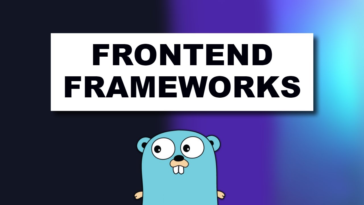 Golang UI Frameworks You MUST Learn 2022 The Code Teacher