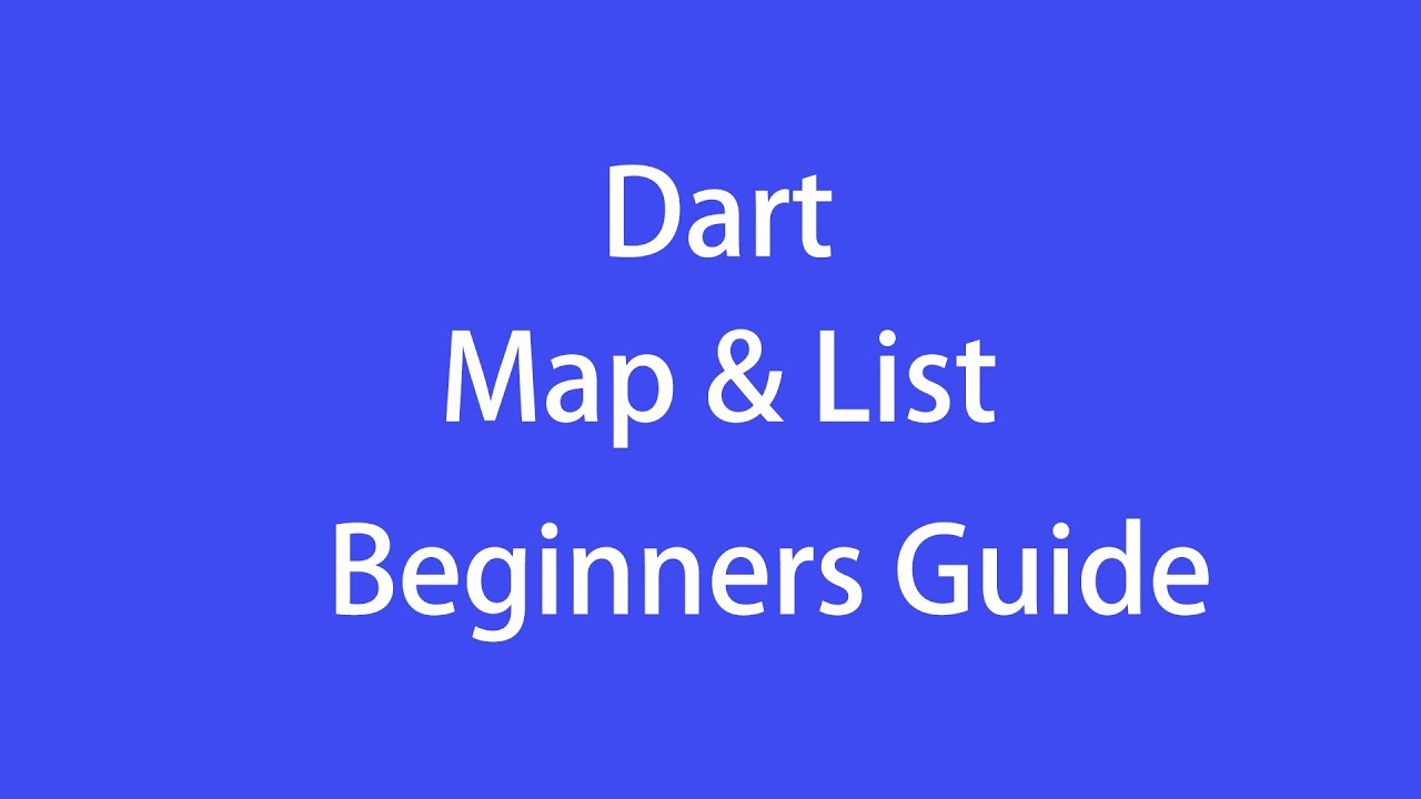 Must Know Dart List and Map for Flutter App Dev forEach() map