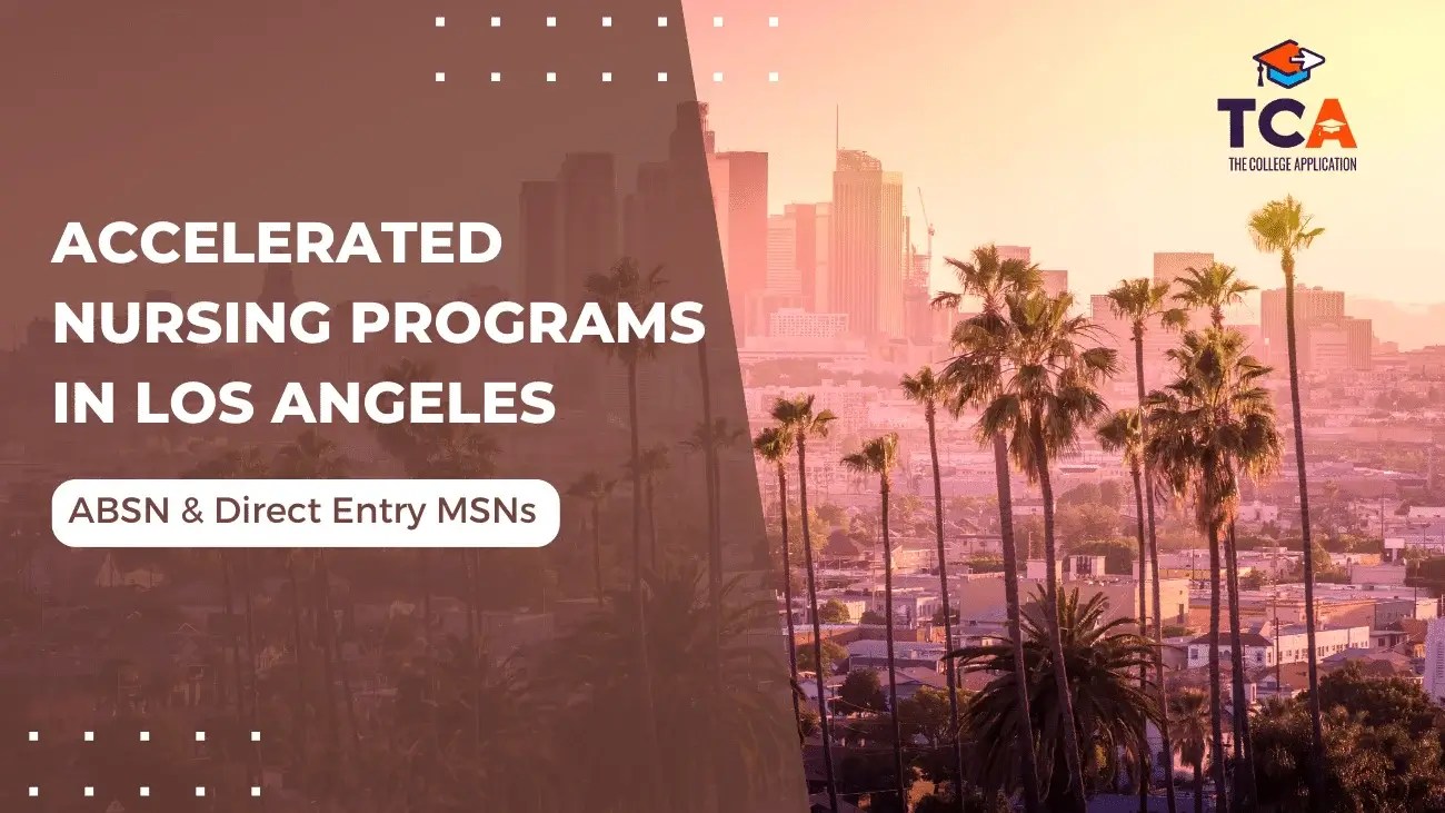 5 Best Accelerated Nursing Programs in Los Angeles (2024)