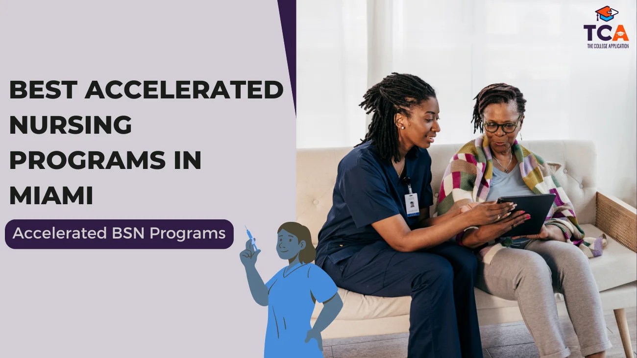 4 Best Accelerated Nursing Programs in Miami 2024