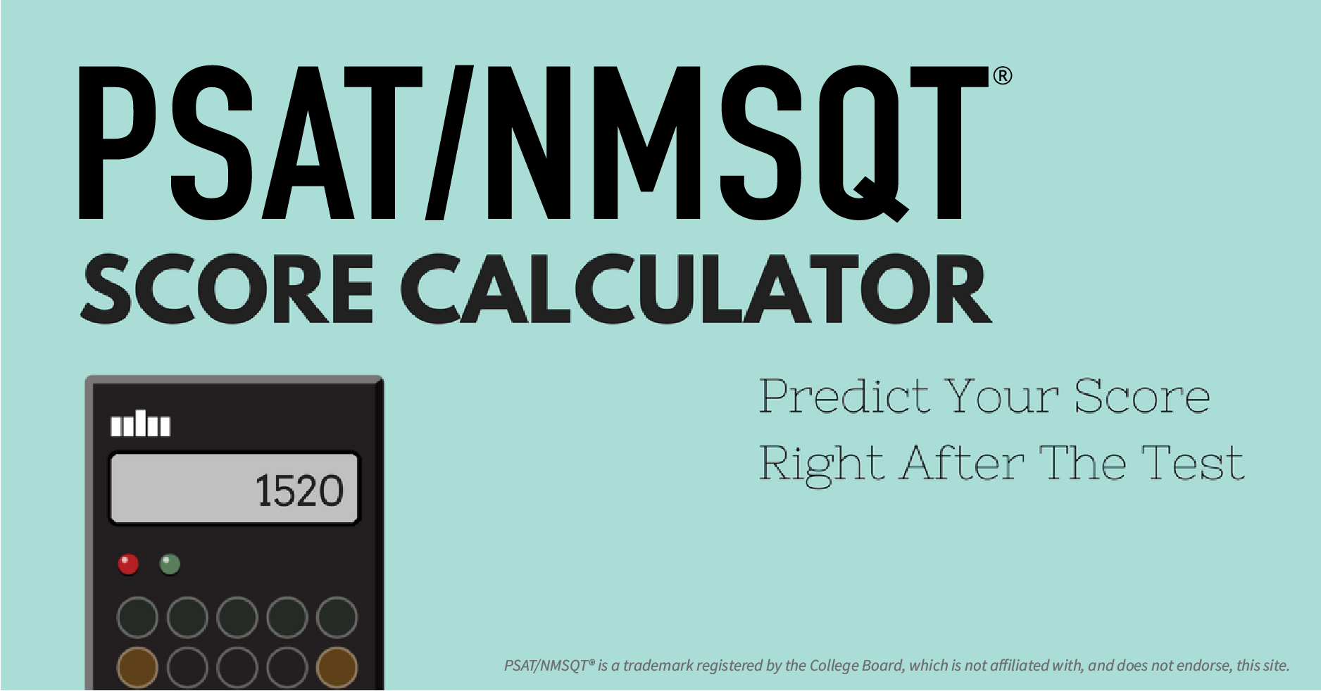 PSAT/NMSQT® Score Calculator The College Panda