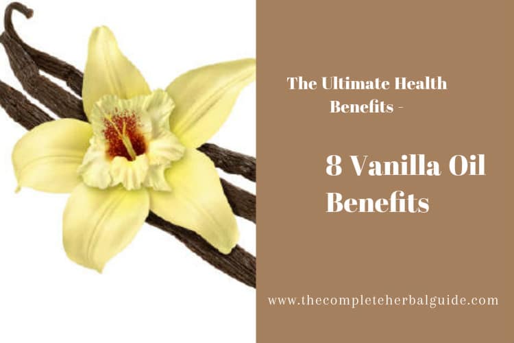 8 Vanilla Oil Benefits