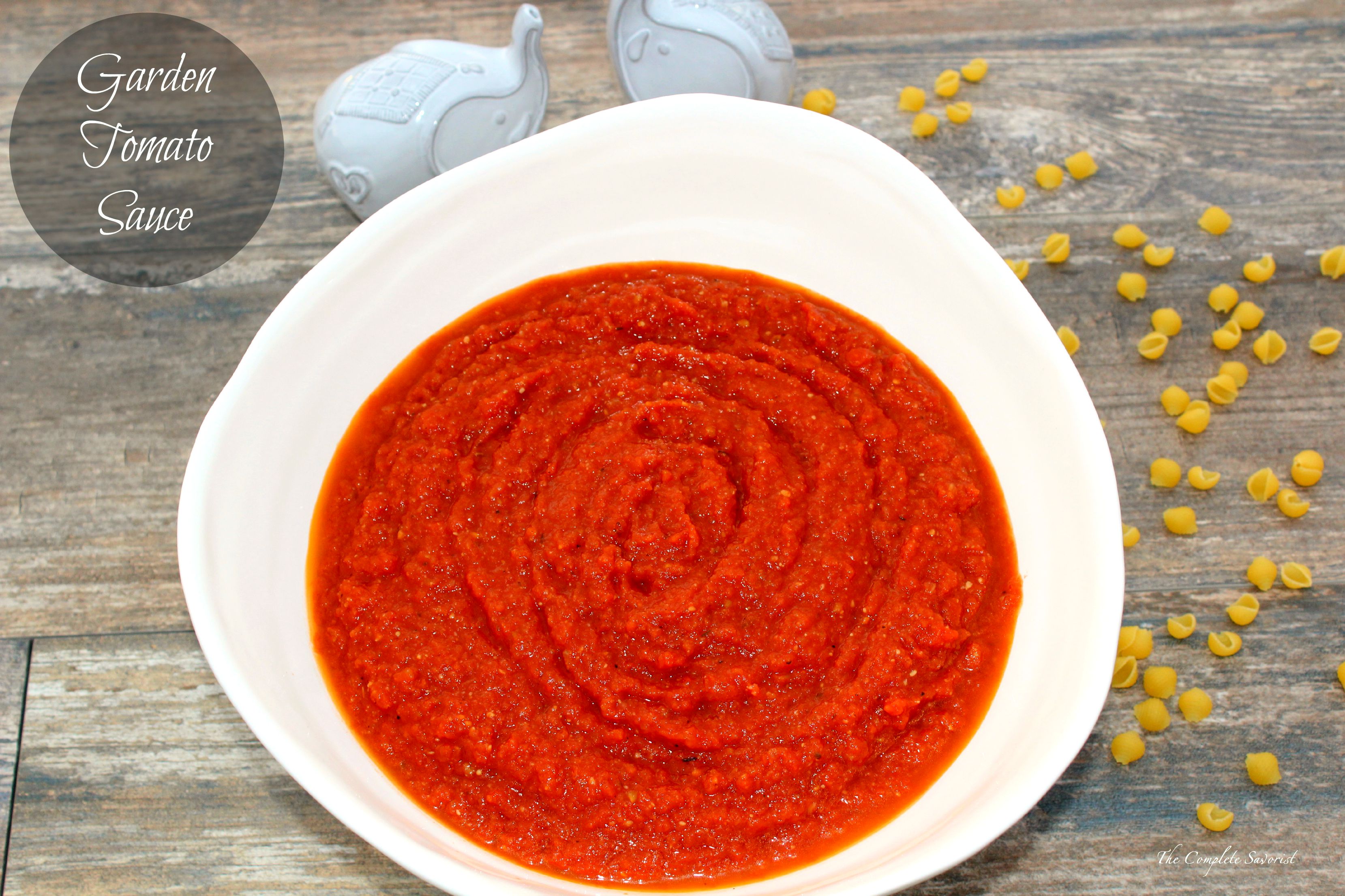 Garden Tomato Sauce The Complete Savorist