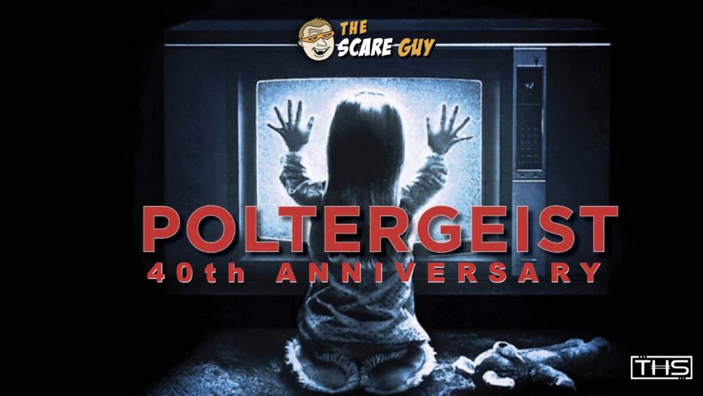The Scare Guy Celebrates the 40th Anniversary of POLTERGEIST The Con Guy