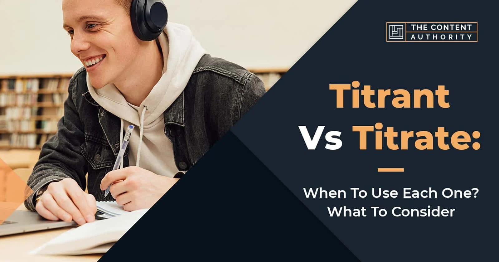 Titrant Vs Titrate When To Use Each One? What To Consider