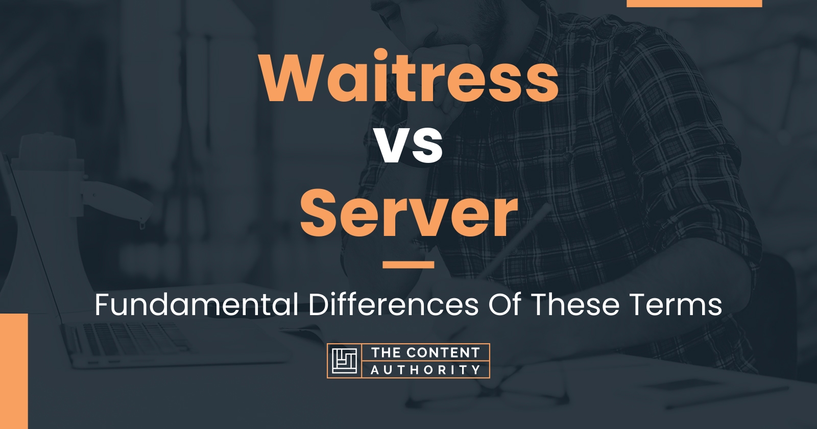 Waitress vs Server Fundamental Differences Of These Terms