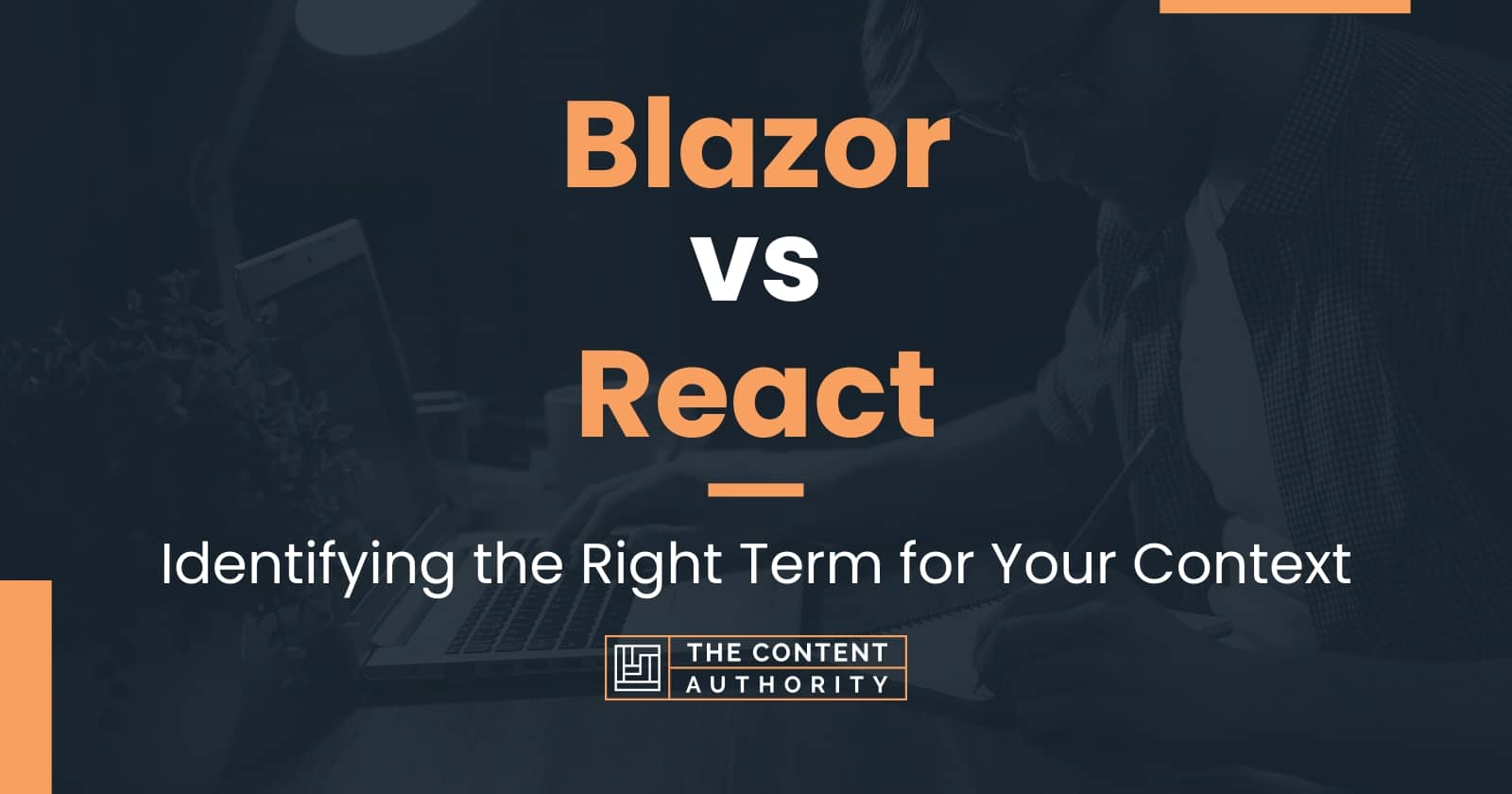 Blazor vs React Identifying the Right Term for Your Context