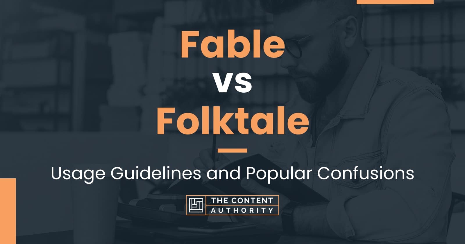 Fable vs Folktale Usage Guidelines and Popular Confusions