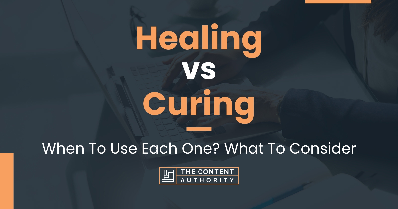 Healing vs Curing When To Use Each One? What To Consider