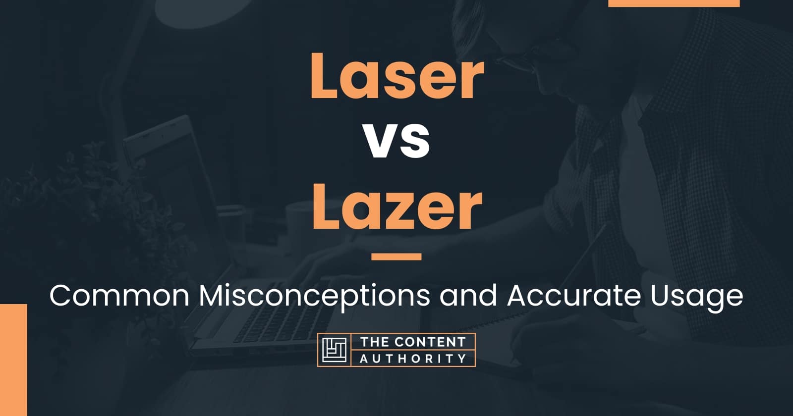 Laser vs Lazer Common Misconceptions and Accurate Usage