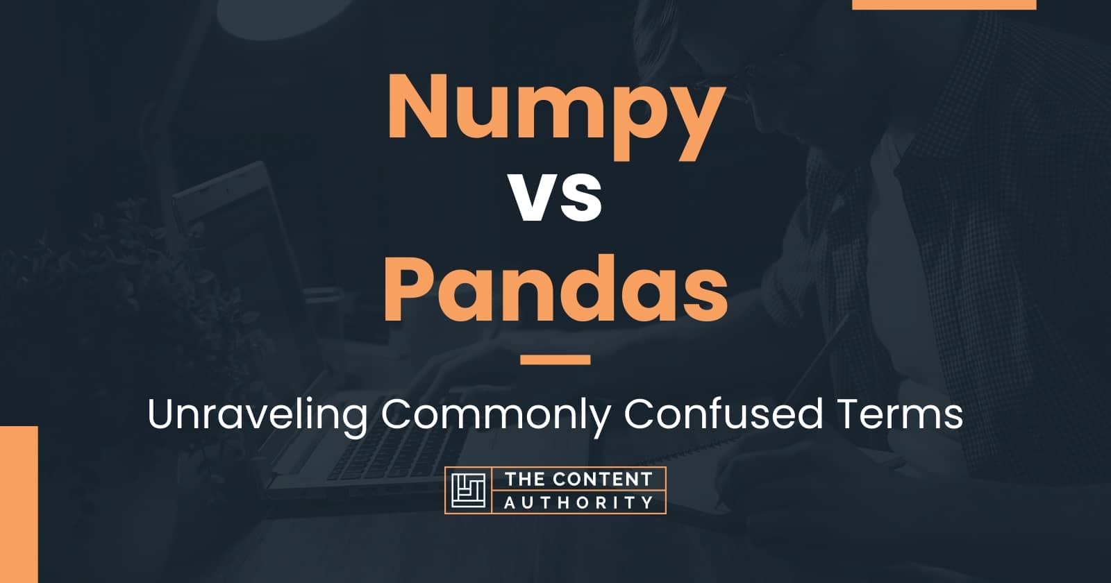 Numpy vs Pandas Unraveling Commonly Confused Terms