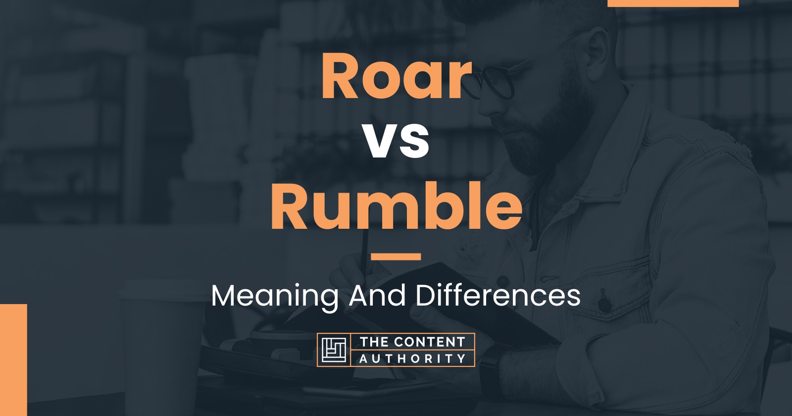 Roar vs Rumble Meaning And Differences