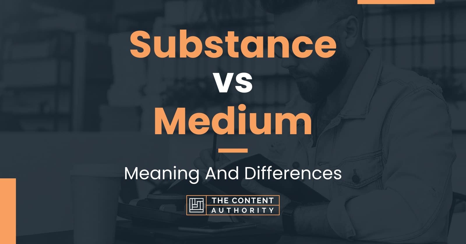 Substance vs Medium Meaning And Differences