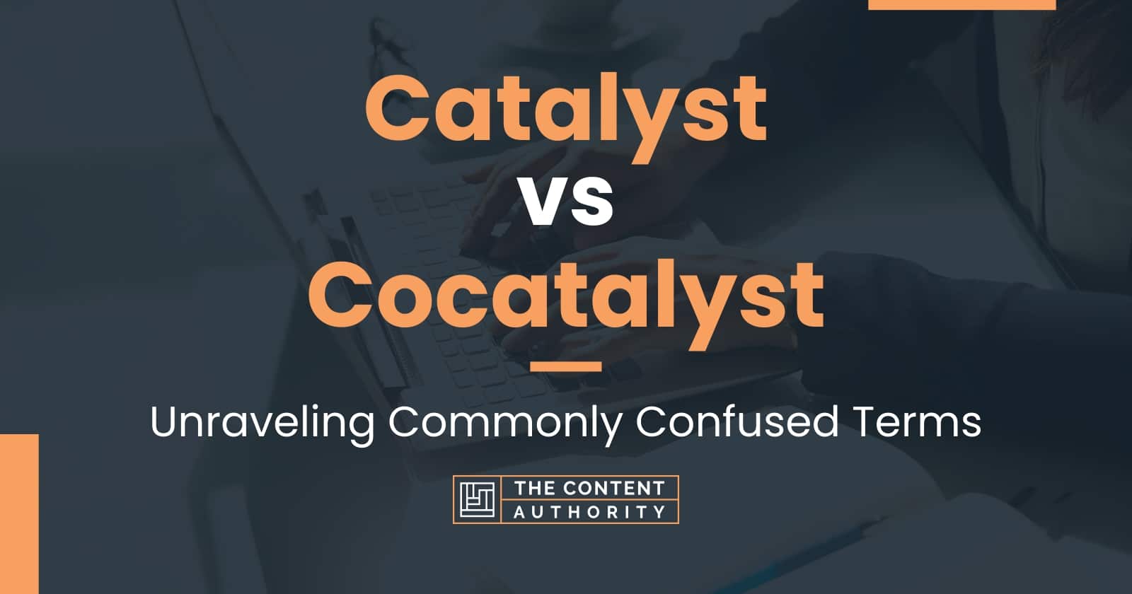 Catalyst vs Cocatalyst Unraveling Commonly Confused Terms