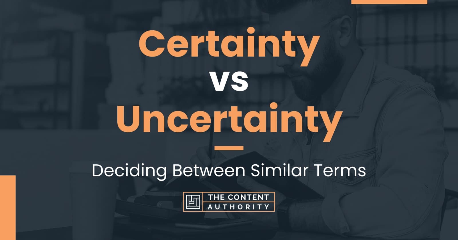 Certainty vs Uncertainty Deciding Between Similar Terms