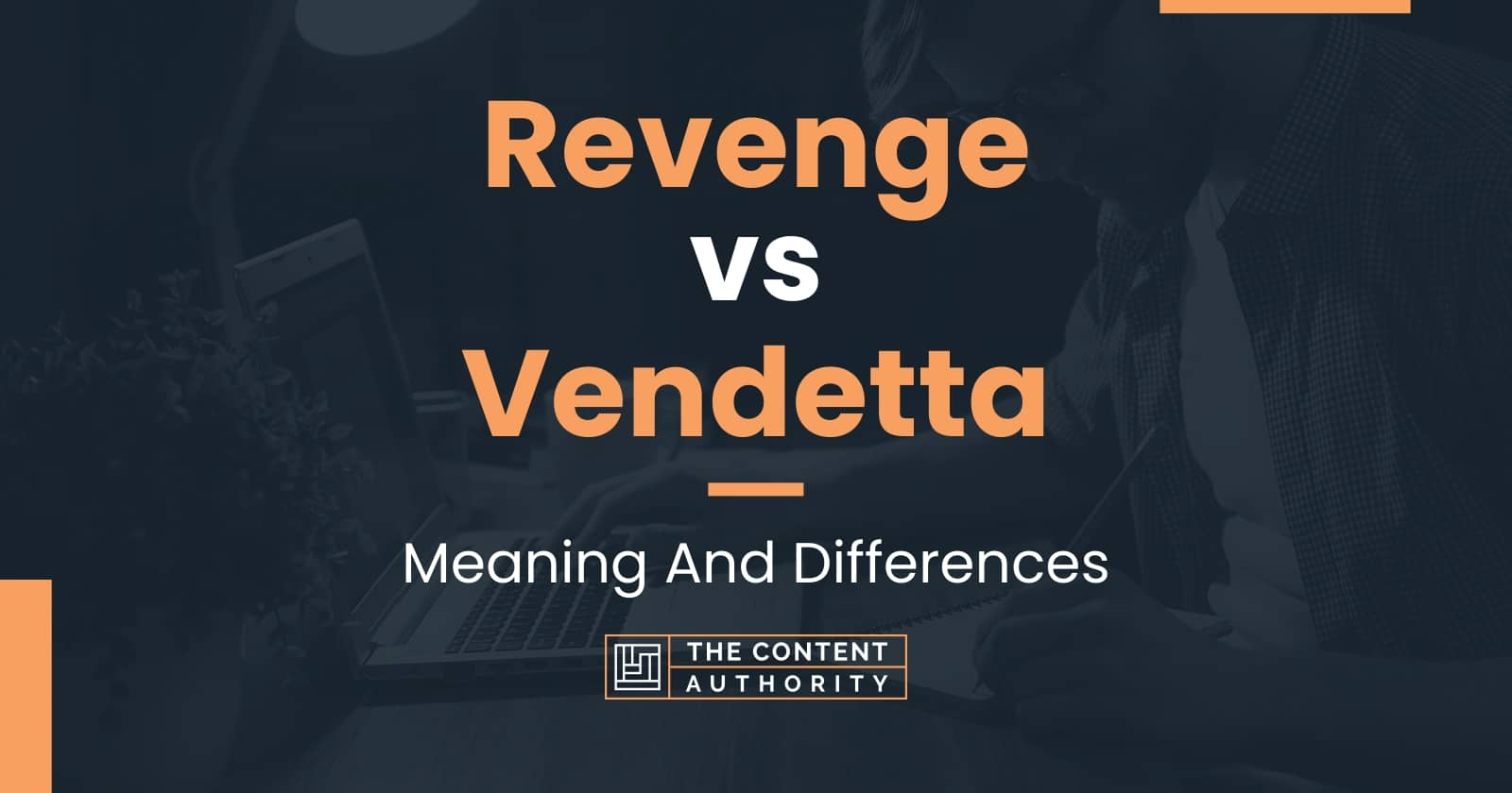 Revenge vs Vendetta Meaning And Differences(09)