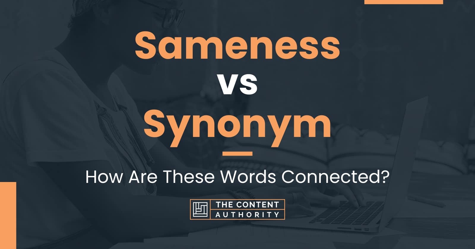 Sameness vs Synonym How Are These Words Connected?