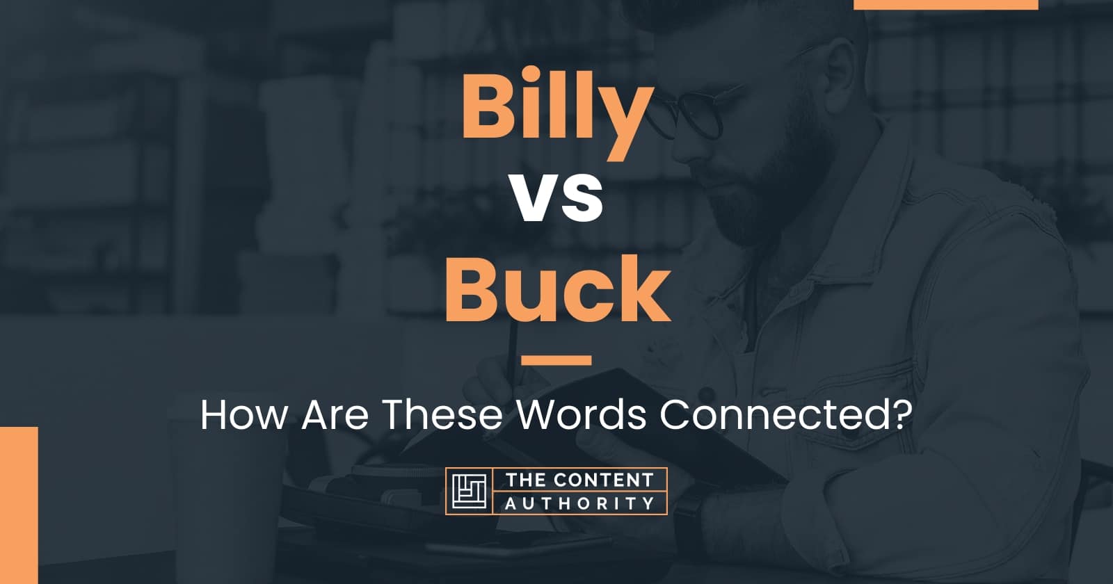 Billy vs Buck How Are These Words Connected?