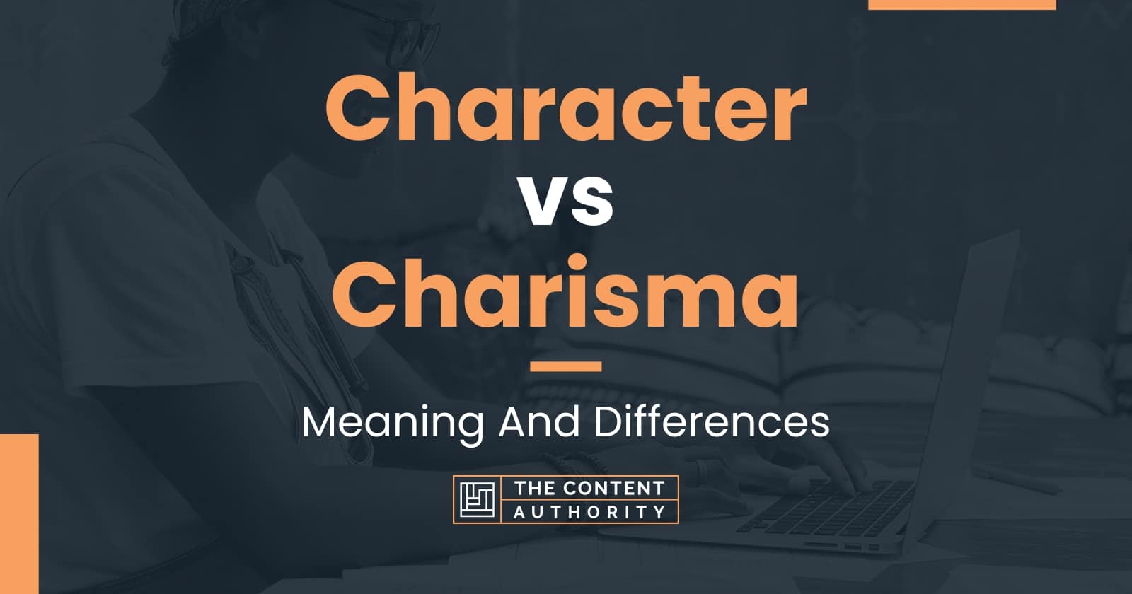 Character vs Charisma Meaning And Differences