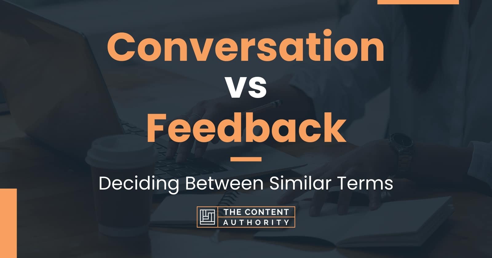 Conversation vs Feedback Deciding Between Similar Terms