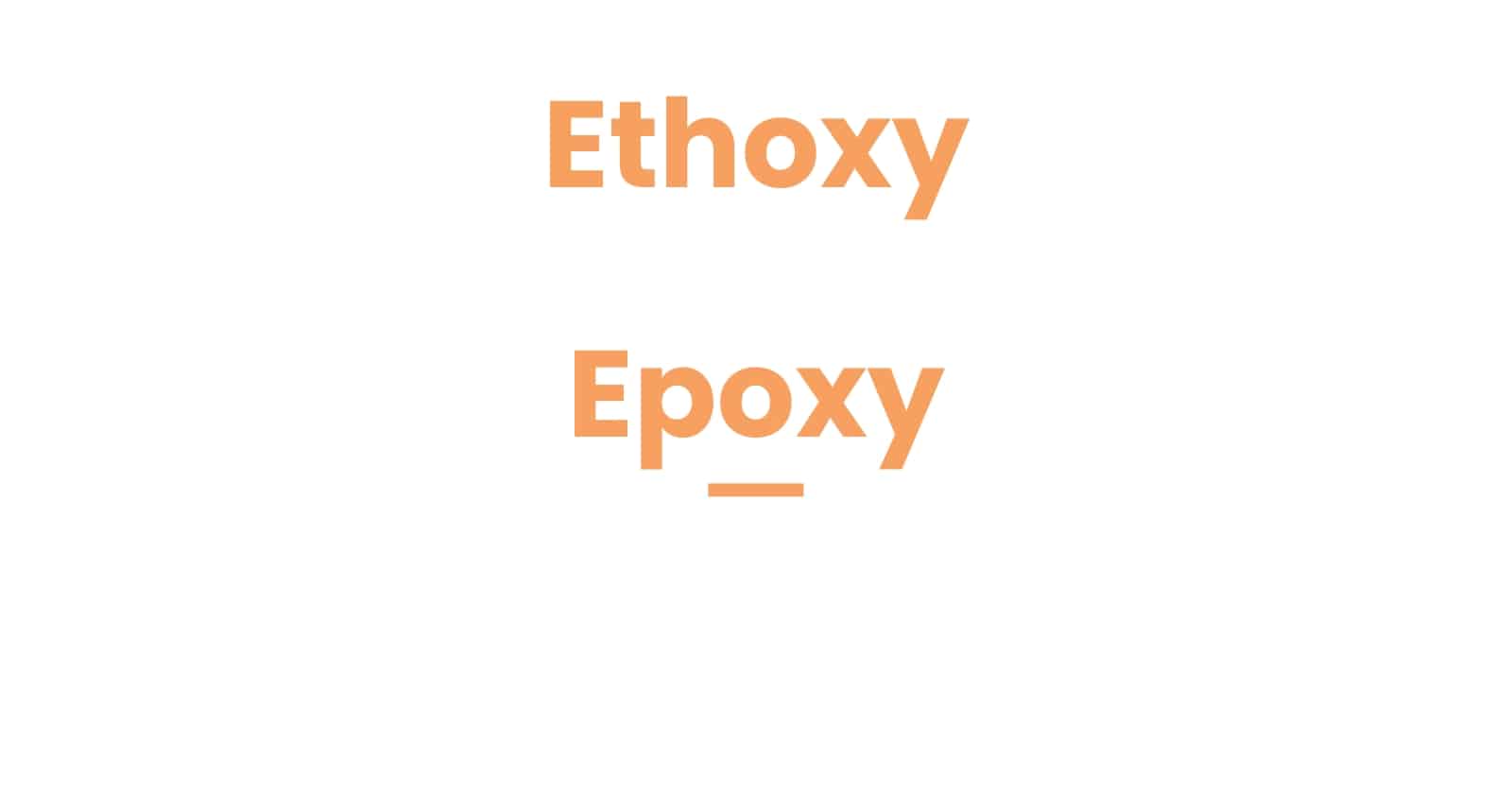 Ethoxy vs Epoxy Meaning And Differences