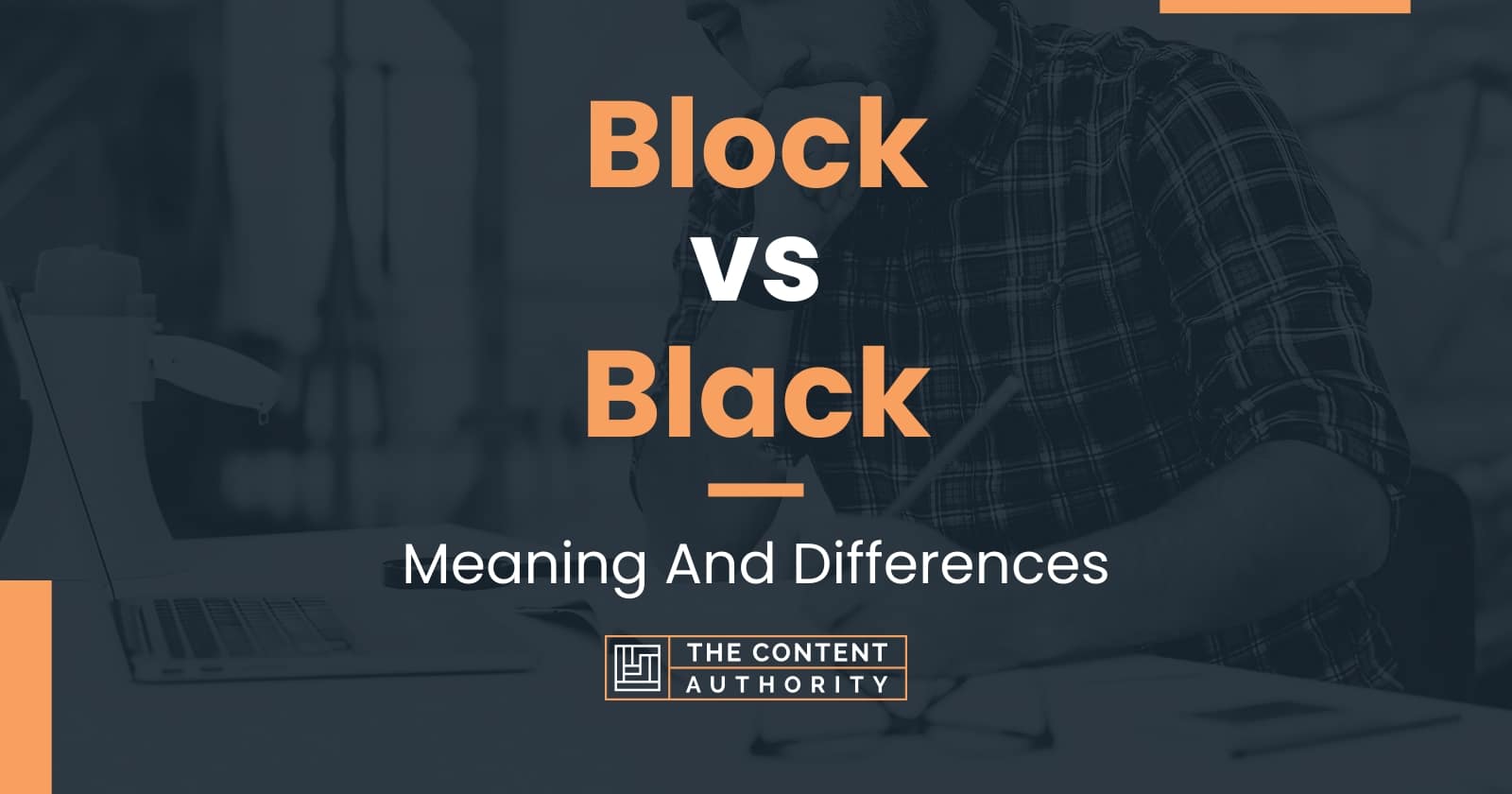 Block vs Black Meaning And Differences