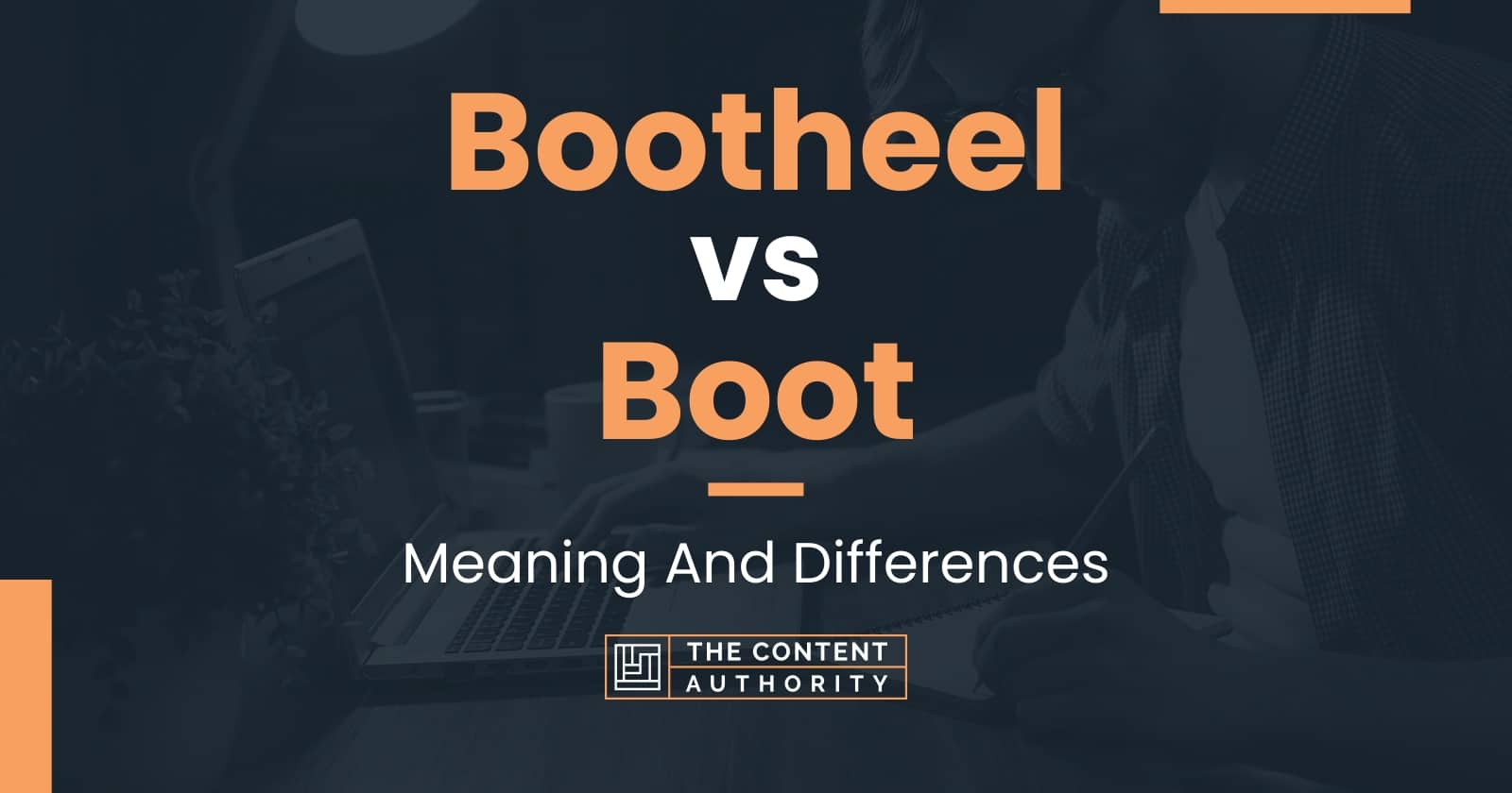Bootheel vs Boot Meaning And Differences
