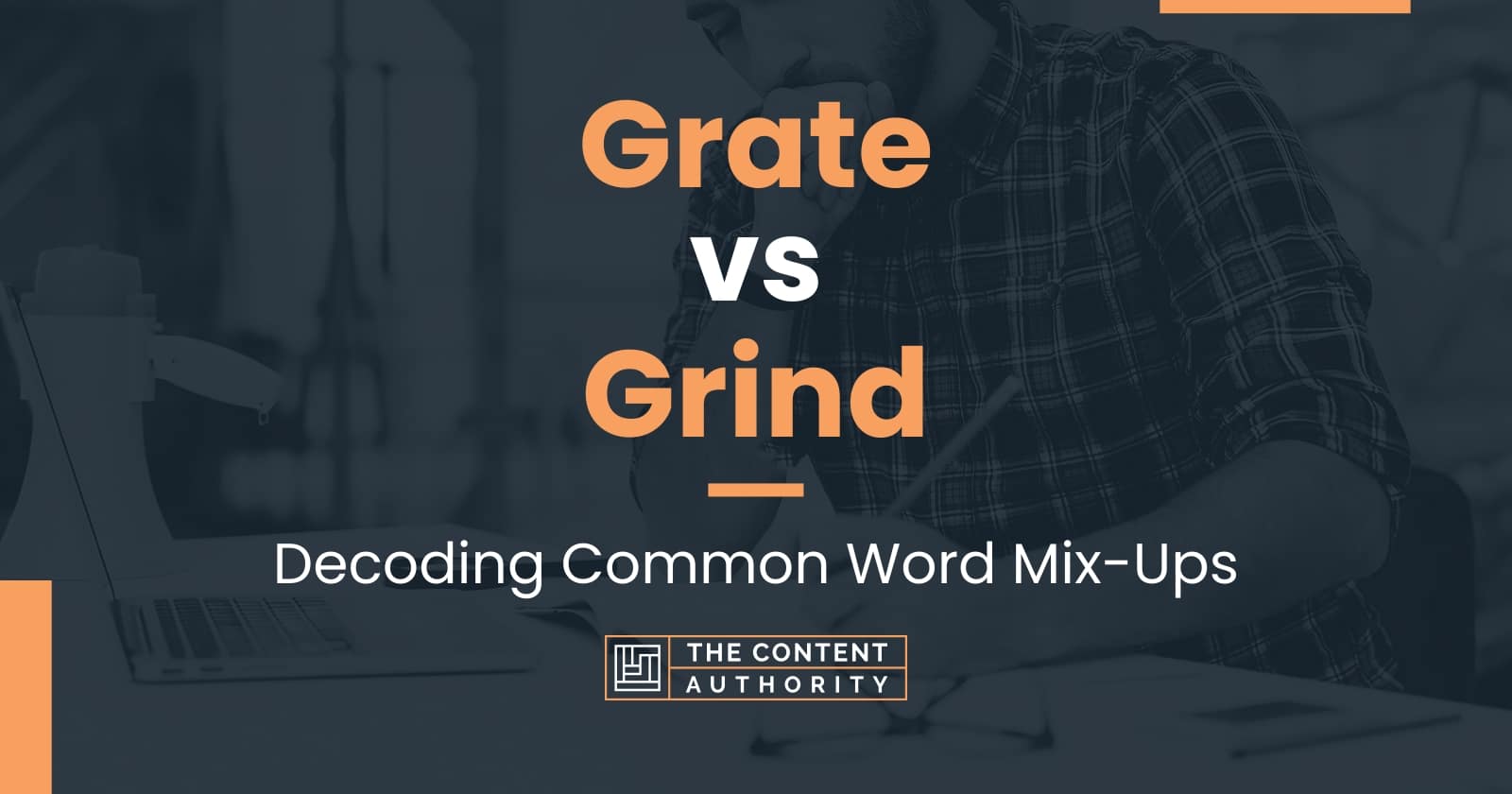 Grate vs Grind Decoding Common Word MixUps