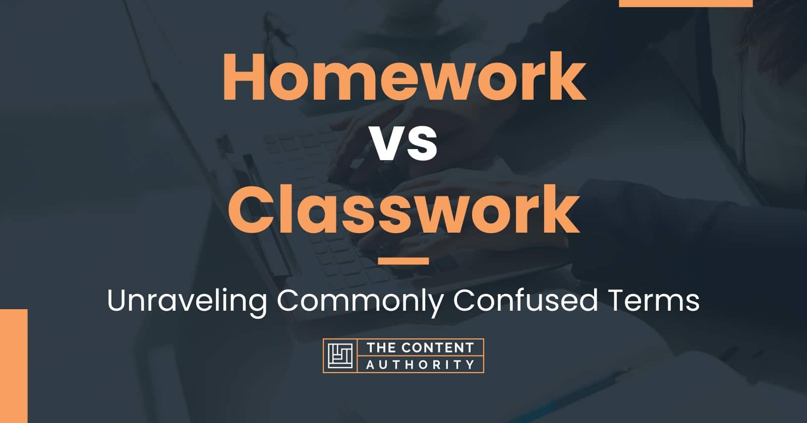 Homework vs Classwork Unraveling Commonly Confused Terms