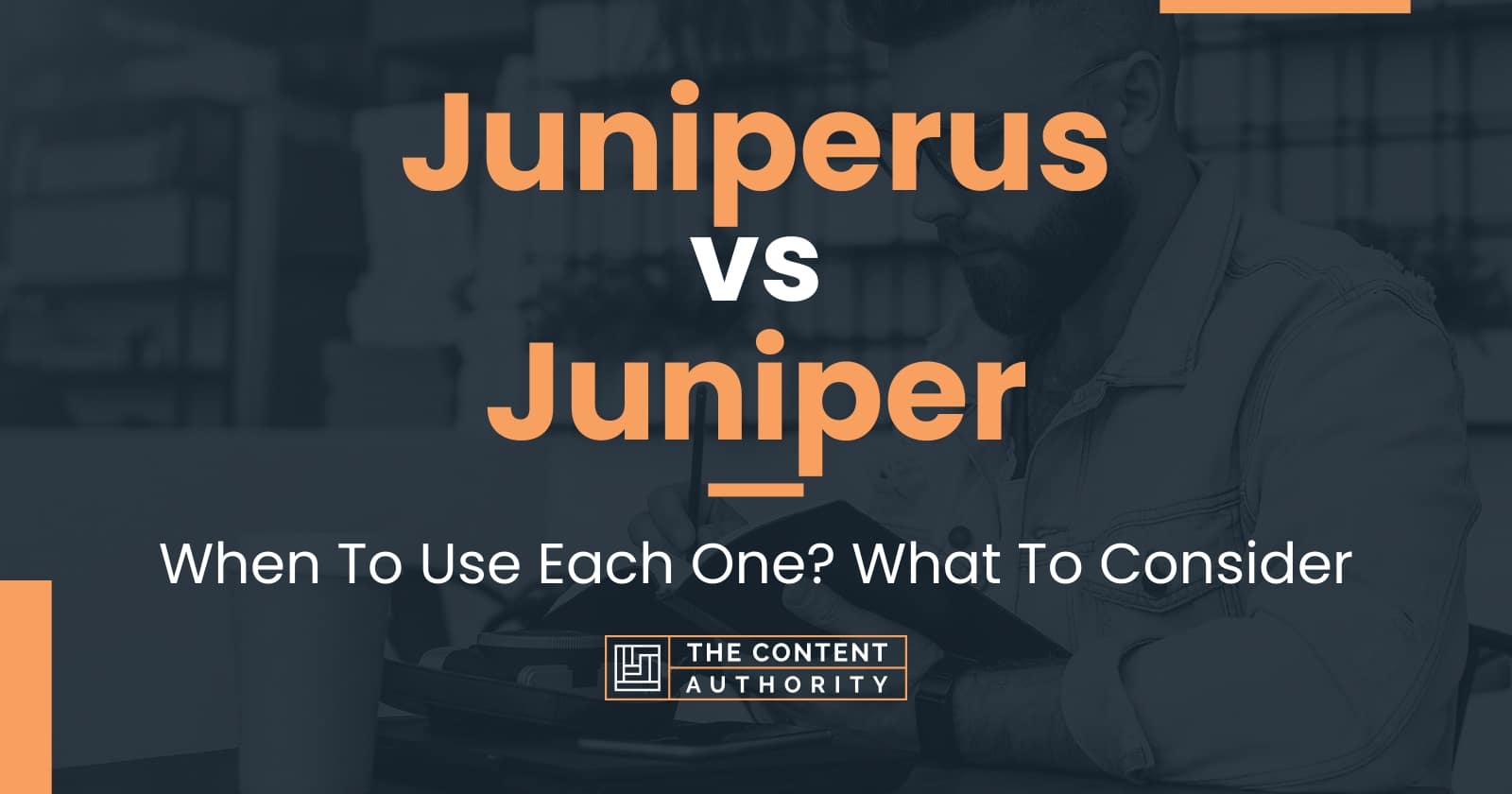 Juniperus vs Juniper When To Use Each One? What To Consider