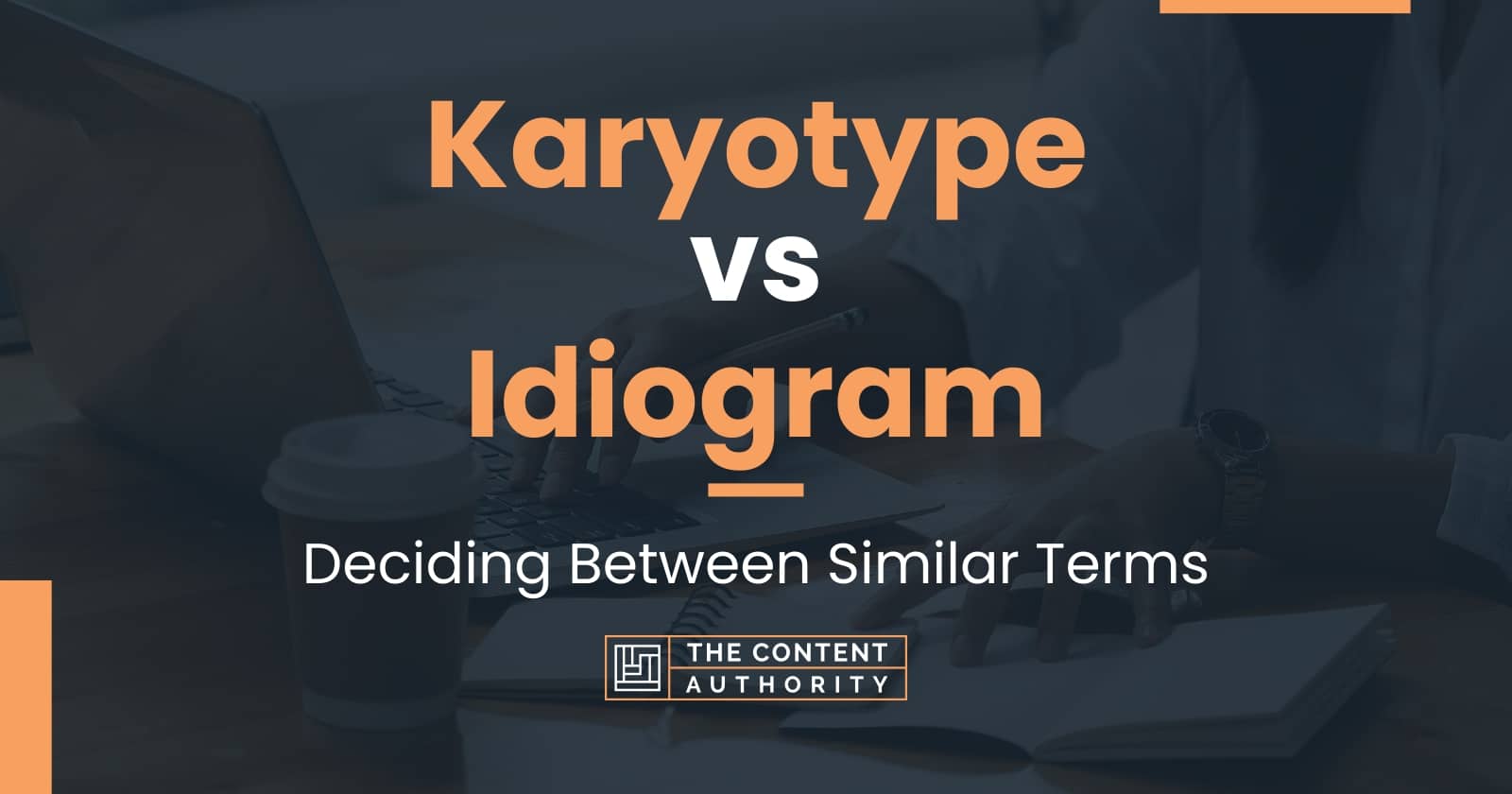 Karyotype vs Idiogram Deciding Between Similar Terms