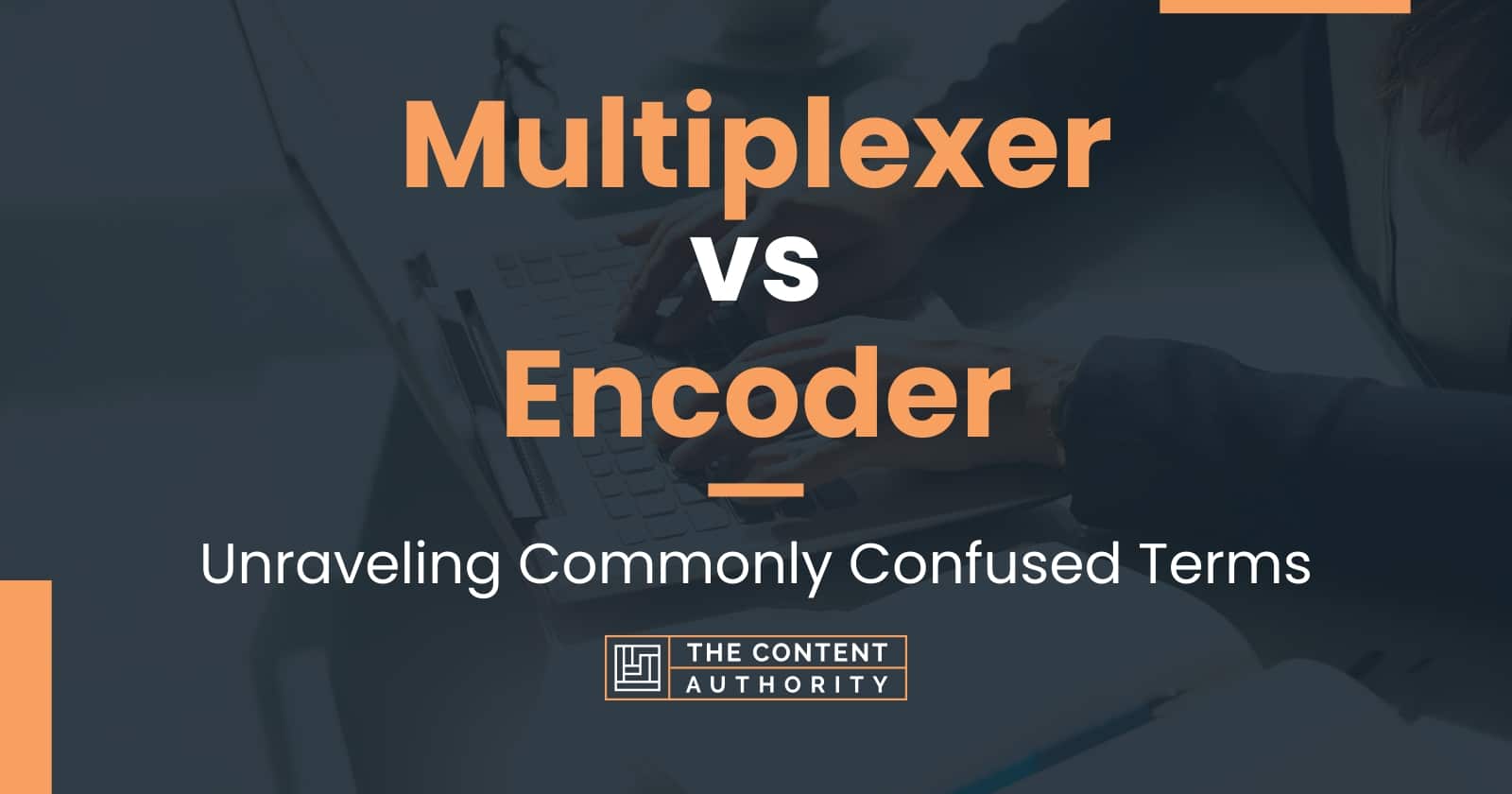 Multiplexer vs Encoder Unraveling Commonly Confused Terms