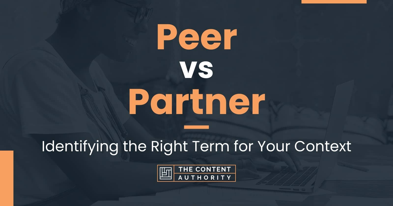 Peer vs Partner Identifying the Right Term for Your Context