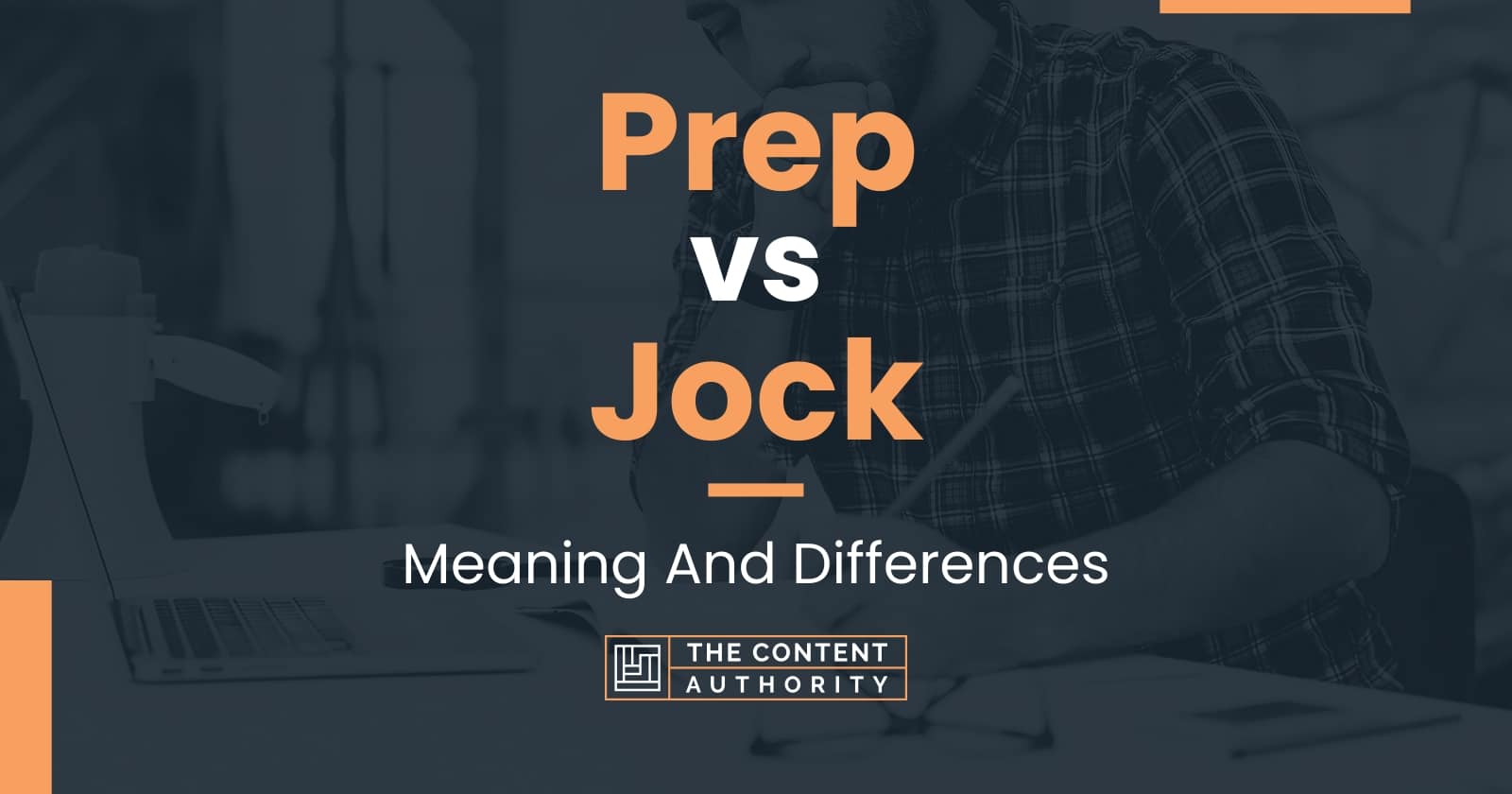 Prep vs Jock Meaning And Differences