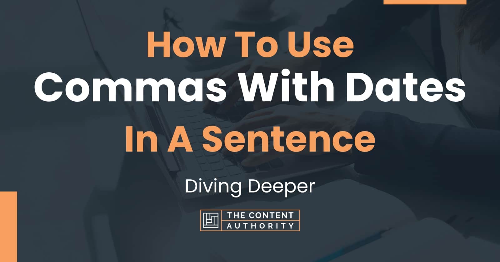 How To Use With Dates" In A Sentence Diving Deeper