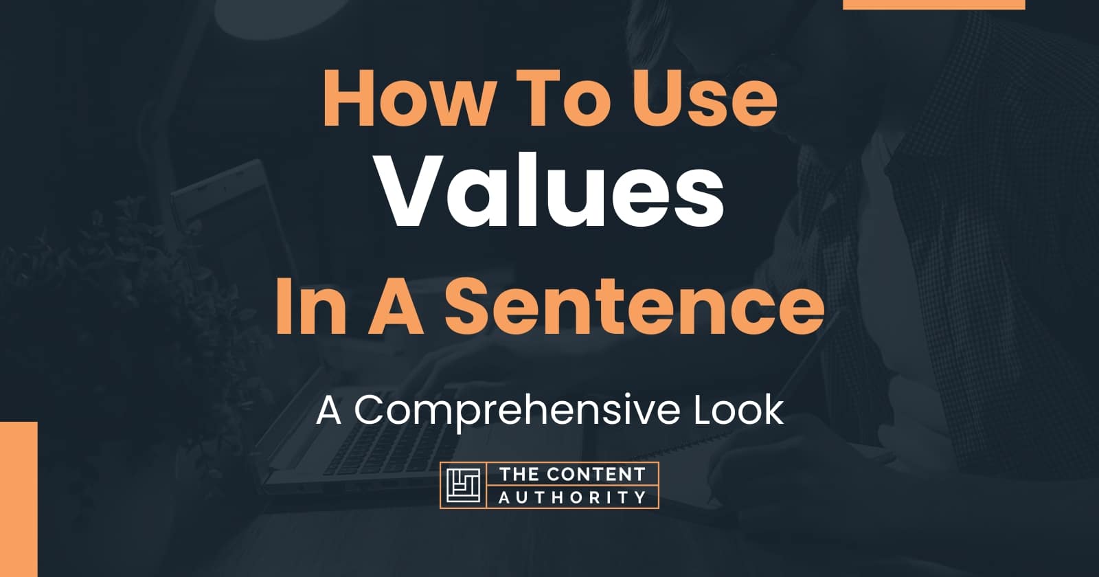 How To Use "Values" In A Sentence A Comprehensive Look