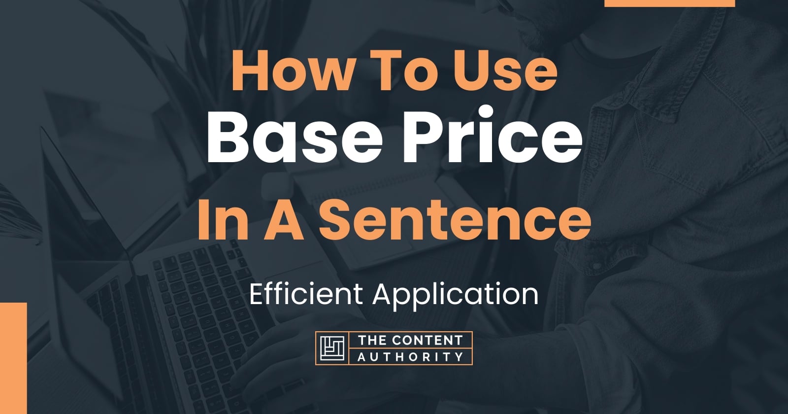 How To Use "Base Price" In A Sentence Efficient Application