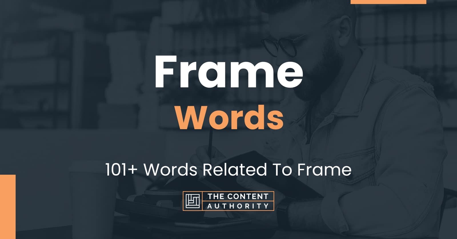 Frame Words 101+ Words Related To Frame