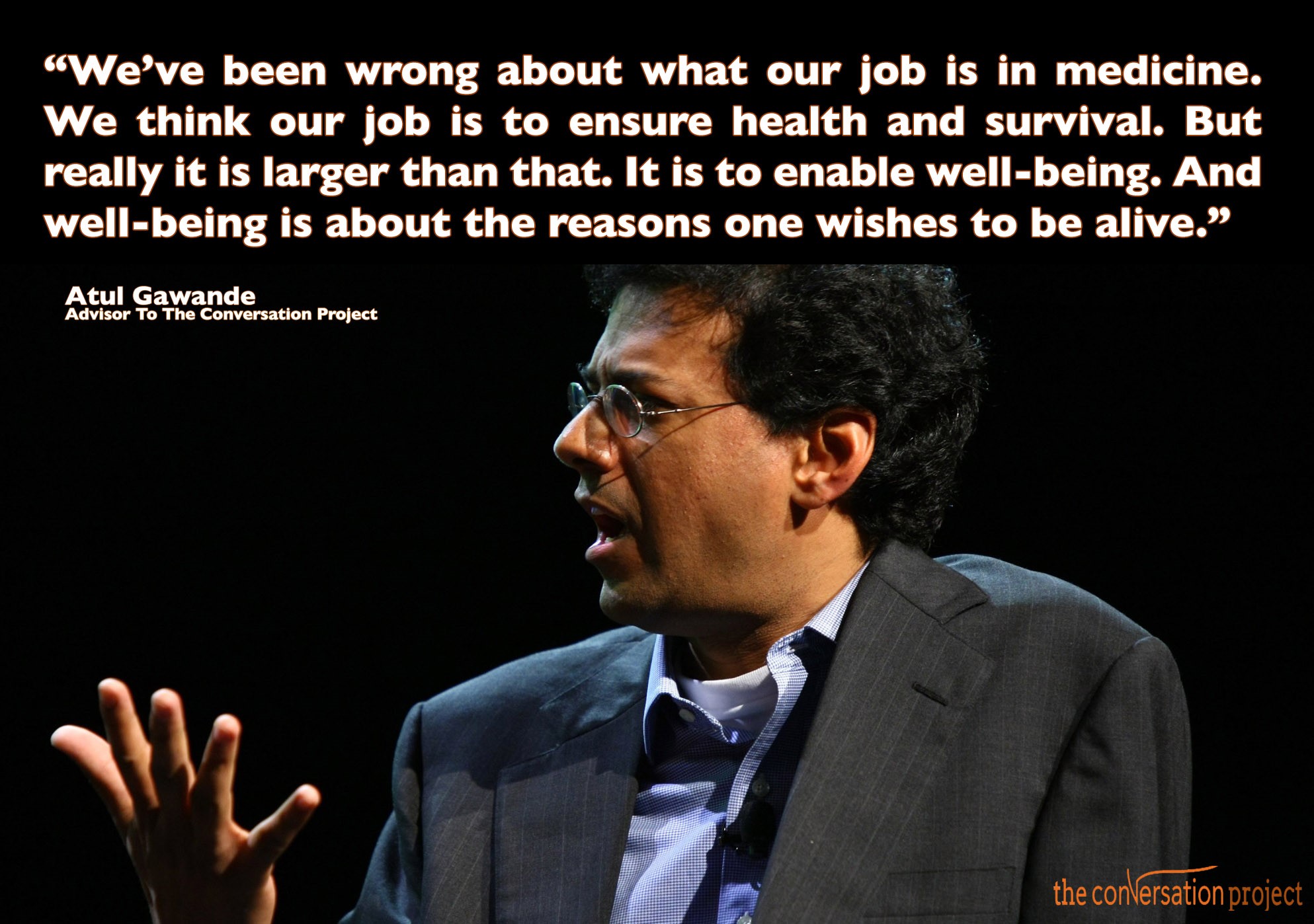 The Conversation Project Ten Best Quotes From Atul Gawande’s Being