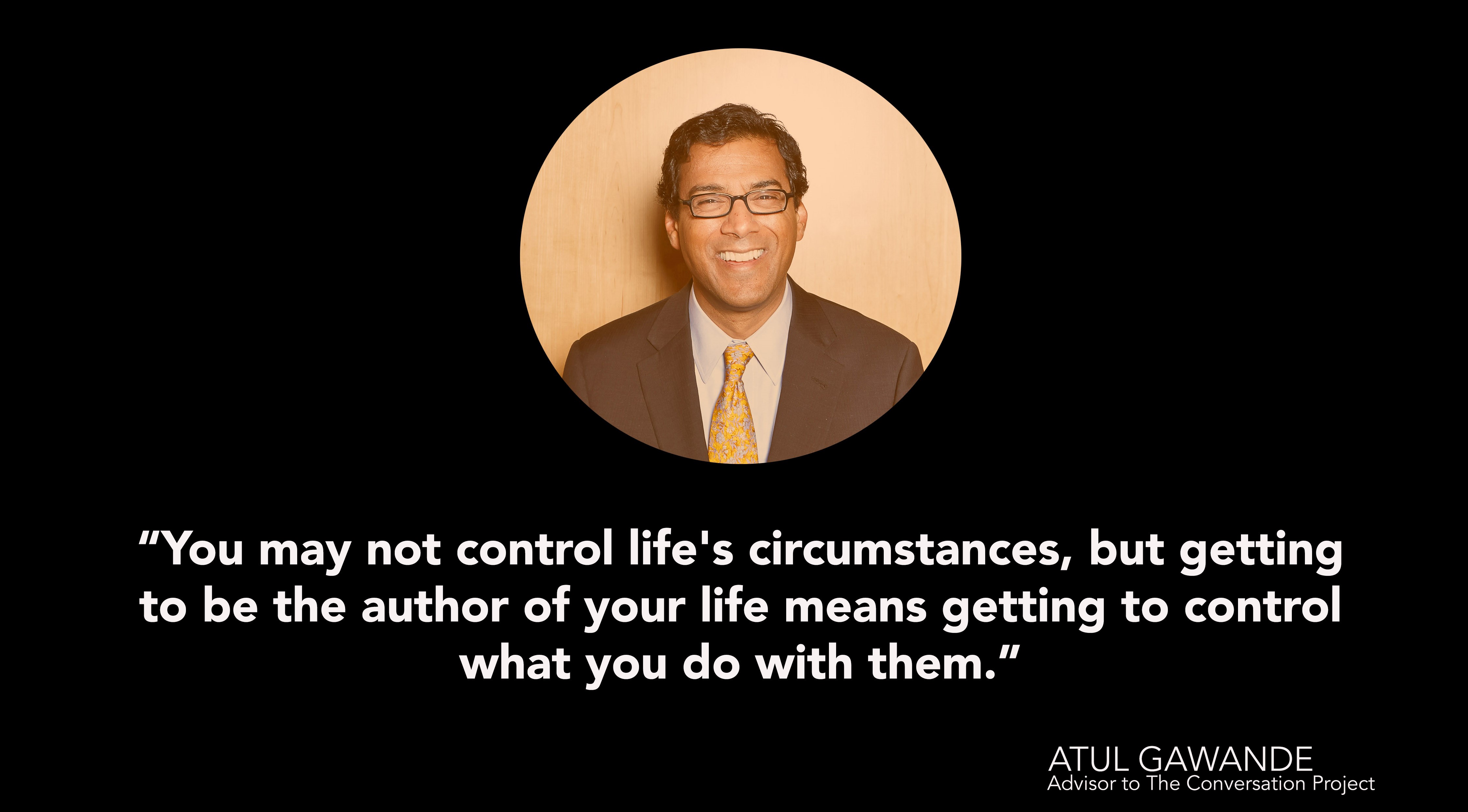 The Conversation Project Ten Best Quotes From Atul Gawande’s Being