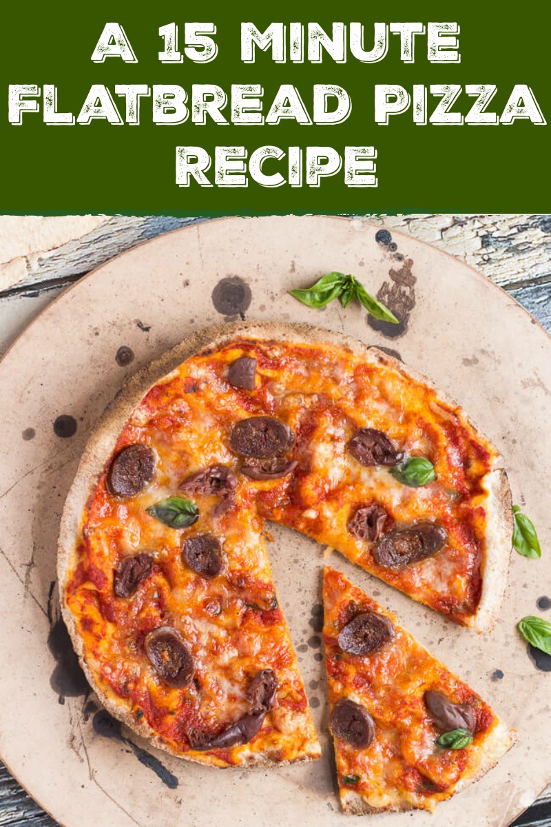 The Best Quick & Easy Flatbread Pizza Recipe in 15 Minutes