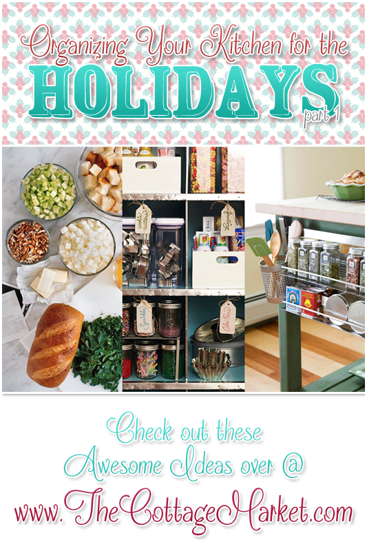 Organizing Your Kitchen for the Holidays Part 1