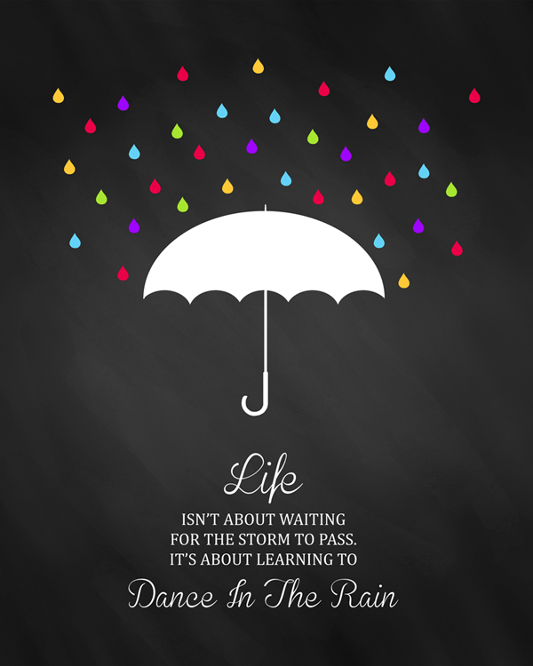 Dance in the Rain Inspirational Quote previewrain