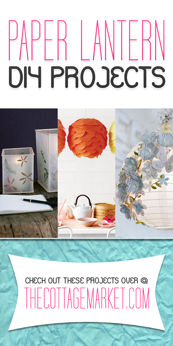 Paper Lantern DIY Projects