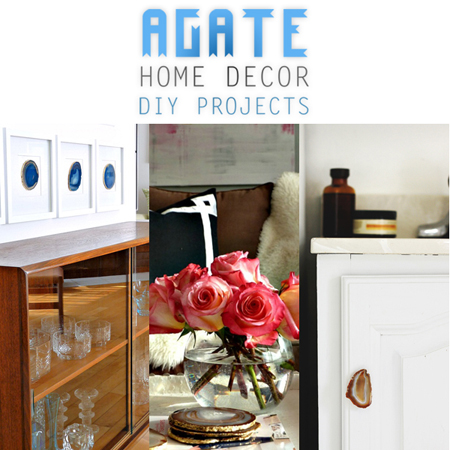 Agate Home Decor DIY Projects - The Cottage Market