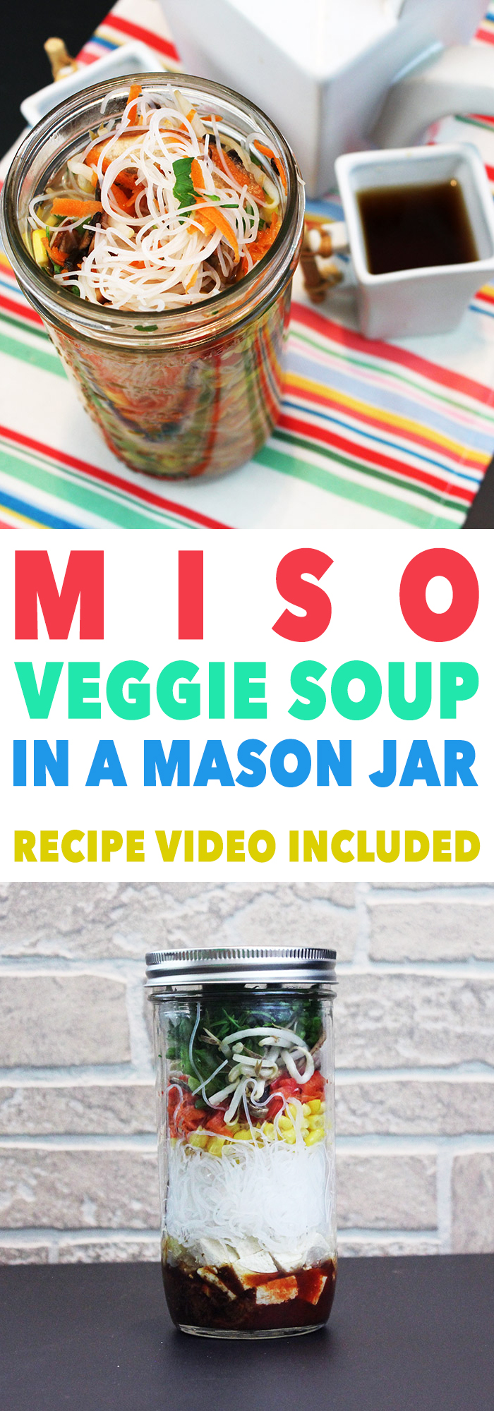 This miso veggie soup recipe is easily made in one mason jar.