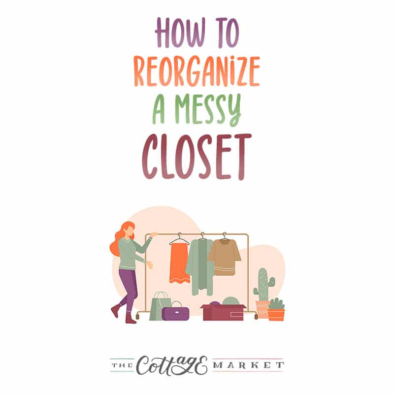 These helpful tips are going to show you How To Reorganize A Mess Closet that you will fall in love with!