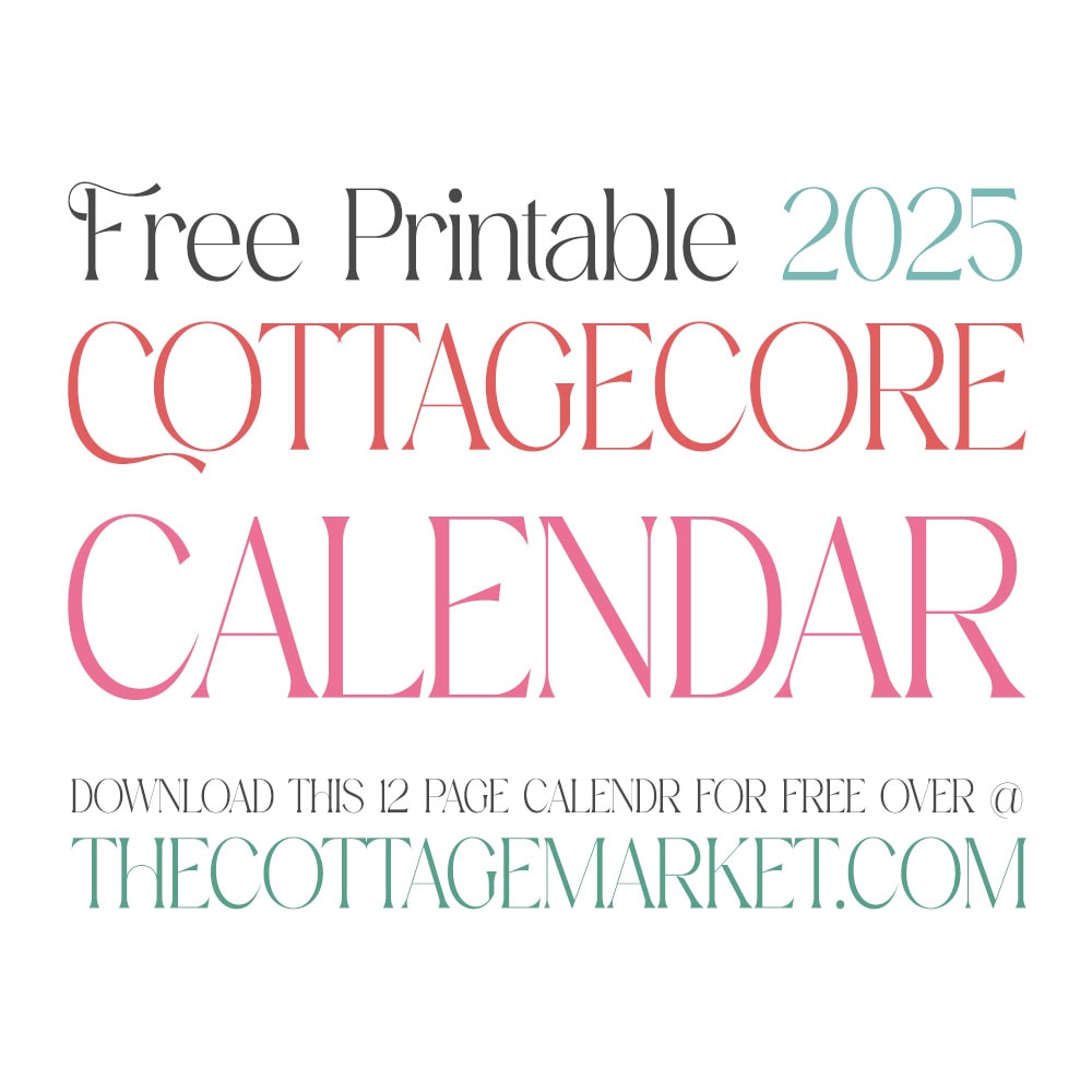 Free Printable 2025 Cottagecore Calendar - The Cottage Market free-printable-2025-cottagecore-calendar-the-cottage-market